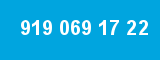919 069 17 22 919 069 17 22